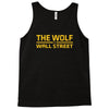 the wolf of wall str Tank Top