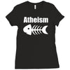 atheism fish skeleton Ladies Fitted T-Shirt