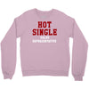 hot single sales Crewneck Sweatshirt