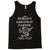 world's greatest farter i mean father Tank Top