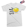 Easy Peasy Lemon Sgueezy Exclusive T-shirt