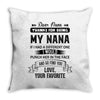 Dear Nana, Love, Your Favorite Throw Pillow