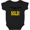 everything i touch turns to sold Baby Bodysuit