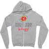 donut worry, be happy Zipper Hoodie