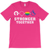 Stronger Together T-Shirt