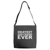 okayest girlfriend ever Adjustable Strap Totes