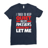 tried to keep quiet but my ancestors Ladies Fitted T-Shirt