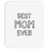 best mom ever Mousepad