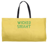 wicked smaht funny Weekender Totes