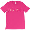 continue T-Shirt