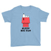 Sleep Big Fan Youth Tee