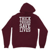 thick thighs save lives Unisex Hoodie
