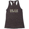 big fat bastard Racerback Tank
