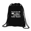 you can't scare me i have a daughter in colorguard Drawstring Bags
