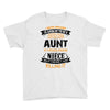 Super Cool Aunt Of A Freaking Awesome Niece Youth Tee