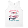 A December Girl Like A Flowers Tank Top