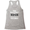 never underestimate an old man who was born in september Racerback Tank