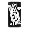 Be my valentine iPhone 7 Plus Case