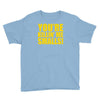 new you're killin me smalls Youth Tee