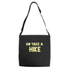 go take a hike Adjustable Strap Totes