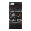 ya done messed up a a ron ugly sweater iPhone 7 Case