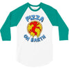 pizza on earth 3/4 Sleeve Shirt