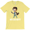 hey, ass butt! T-Shirt