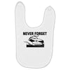never forget (2) Baby Bibs