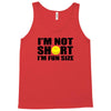 i'm not short, i'm fun size Tank Top