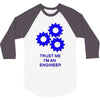 trust me im an engineer 3/4 Sleeve Shirt