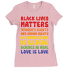 black lives matters, women's rights are human rights Ladies Fitted T-Shirt