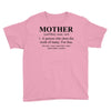 mother defined mothers day Youth Tee