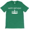 happy birthday T-Shirt