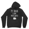 my brain is 90% movie quotes Hoodie
