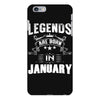 Legends Are Born In January iPhone 6 Plus/6S Plus Case