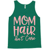 mom hair don't care Tank Top