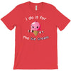 i do it for the ice cream T-Shirt