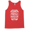 Super Cool Papaw Of A Freaking Awesome Daughter Tank Top