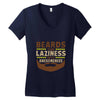 beards turn laziness into awesomeness Women's V-Neck T-Shirt