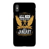 All Men Are Created Equal But Only The Best Are Born In January iPhoneX