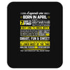 Legends Are Born In April Mousepad