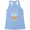 Legends are born in June Racerback Tank