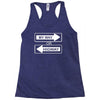 my way or highway Racerback Tank