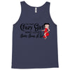i'm that crazy girl who loves betty boop a lot Tank Top