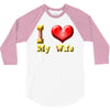 i heart my wife 3/4 Sleeve Shirt