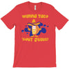 wanna taco 'bout jesus T-Shirt