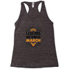 Legends Are Born In March Racerback Tank