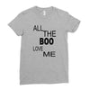 all the boo love me Ladies Fitted T-Shirt