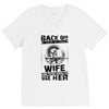 Back Of I Have A Crazy Wife And I am not Afraid To Use Her V-Neck Tee