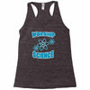 science worship funny geek atheist anti religion Racerback Tank